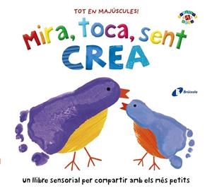 MIRA TOCA SENT CREA | 9788499062662 | BOULTWOOD, ELLIE/BORNOFF, EMILY/COCKAYNE, HANNAH/MUNDAY, NATALIE/HAMLEY, KYLIE | Galatea Llibres | Librería online de Reus, Tarragona | Comprar libros en catalán y castellano online