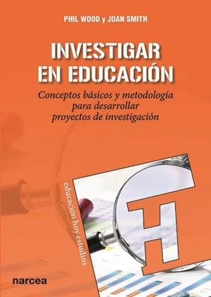 INVESTIGAR EN EDUCACIÓN | 9788427723825 | WOOD, PHIL/SMITH, JOAN | Galatea Llibres | Llibreria online de Reus, Tarragona | Comprar llibres en català i castellà online