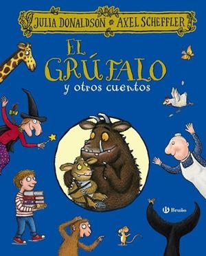 EL GRÚFALO Y OTROS CUENTOS | 9788469629604 | DONALDSON, JULIA | Galatea Llibres | Librería online de Reus, Tarragona | Comprar libros en catalán y castellano online