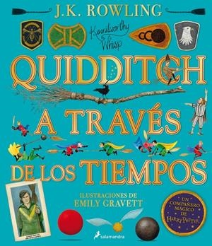 QUIDDITCH A TRAVÉS DE LOS TIEMPOS ILUSTRADO | 9788418174131 | ROWLING, J.K. | Galatea Llibres | Librería online de Reus, Tarragona | Comprar libros en catalán y castellano online