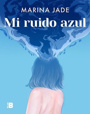 MI RUIDO AZUL | 9788417809591 | JADE, MARINA | Galatea Llibres | Llibreria online de Reus, Tarragona | Comprar llibres en català i castellà online