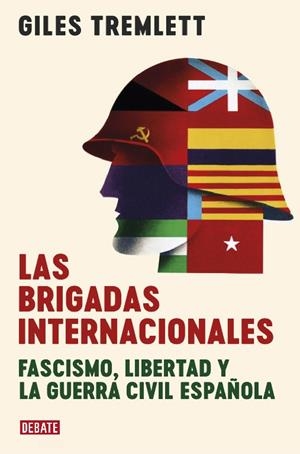LAS BRIGADAS INTERNACIONALES | 9788417636913 | TREMLETT, GILES | Galatea Llibres | Librería online de Reus, Tarragona | Comprar libros en catalán y castellano online
