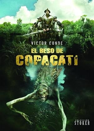 EL BESO DE COPACATI | 9788418510205 | CONDE, VICTOR | Galatea Llibres | Llibreria online de Reus, Tarragona | Comprar llibres en català i castellà online