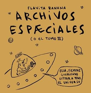 ARCHIVOS ESPAECIALES | 9788418215308 | BANANA, FLAVITA | Galatea Llibres | Librería online de Reus, Tarragona | Comprar libros en catalán y castellano online