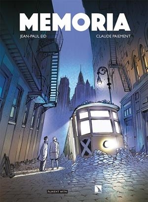 MEMORIA | 9788417318956 | EID, JEAN-PAUL/PAIEMENT, CLAUDE | Galatea Llibres | Librería online de Reus, Tarragona | Comprar libros en catalán y castellano online