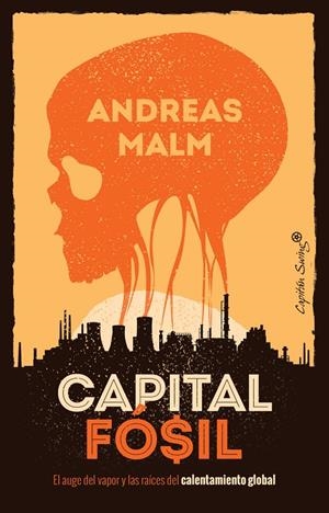 CAPITAL FOSIL | 9788412259490 | MALM, ANDREAS | Galatea Llibres | Librería online de Reus, Tarragona | Comprar libros en catalán y castellano online