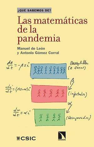 LAS MATEMÁTICAS DE LA PANDEMIA | 9788413521022 | DE LEÓN RODRÍGUEZ, MANUEL/LÓPEZ CORRAL, ANTONIO | Galatea Llibres | Llibreria online de Reus, Tarragona | Comprar llibres en català i castellà online