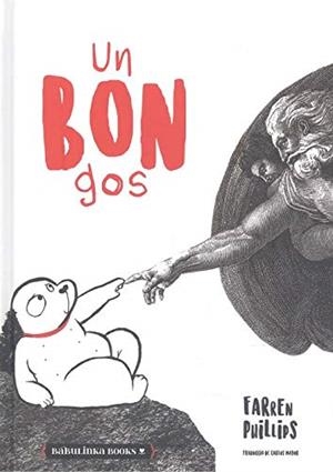 UN BON GOS | 9788412080834 | FARREN, PHILLIPS | Galatea Llibres | Librería online de Reus, Tarragona | Comprar libros en catalán y castellano online