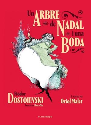 UN ARBRE DE NADAL I UNA BODA | 9788418022609 | DOSTOIEVSKI, FIÓDOR | Galatea Llibres | Librería online de Reus, Tarragona | Comprar libros en catalán y castellano online