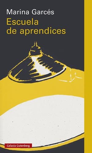 ESCUELA DE APRENDICES | 9788418218415 | GARCÉS, MARINA | Galatea Llibres | Llibreria online de Reus, Tarragona | Comprar llibres en català i castellà online
