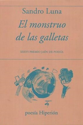 EL MONSTRUO DE LAS GALLETAS | 9788490021668 | LUNA, SANDRO | Galatea Llibres | Llibreria online de Reus, Tarragona | Comprar llibres en català i castellà online