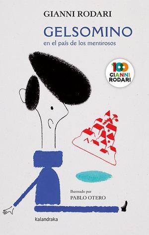 GELSOMINO EN EL PAÍS DE LOS MENTIROSOS | 9788413430461 | RODARI, GIANNI | Galatea Llibres | Llibreria online de Reus, Tarragona | Comprar llibres en català i castellà online