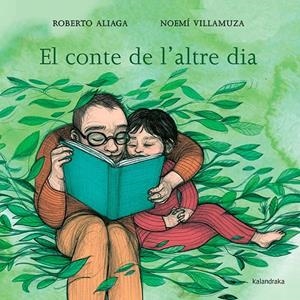EL CONTE DE L’ALTRE DIA | 9788416804948 | ALIAGA, ROBERTO | Galatea Llibres | Llibreria online de Reus, Tarragona | Comprar llibres en català i castellà online