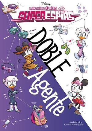 MINNIE Y DAISY. SUPERESPÍAS. DOBLE AGENTE | 9788417062859 | Galatea Llibres | Llibreria online de Reus, Tarragona | Comprar llibres en català i castellà online