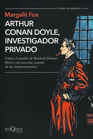 ARTHUR CONAN DOYLE, INVESTIGADOR PRIVADO | 9788490668795 | FOX, MARGALIT | Galatea Llibres | Llibreria online de Reus, Tarragona | Comprar llibres en català i castellà online