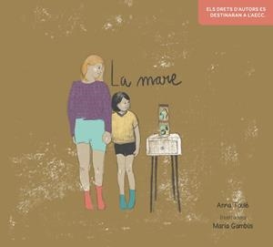 LA MARE | 9788412216257 | TAULÉ, ANNA | Galatea Llibres | Llibreria online de Reus, Tarragona | Comprar llibres en català i castellà online
