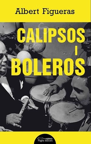 CALIPSOS I BOLEROS | 9788413032054 | FIGUERAS, ALBERT | Galatea Llibres | Librería online de Reus, Tarragona | Comprar libros en catalán y castellano online