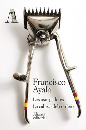 LOS USURPADORES. LA CABEZA DEL CORDERO | 9788491819738 | AYALA, FRANCISCO | Galatea Llibres | Llibreria online de Reus, Tarragona | Comprar llibres en català i castellà online