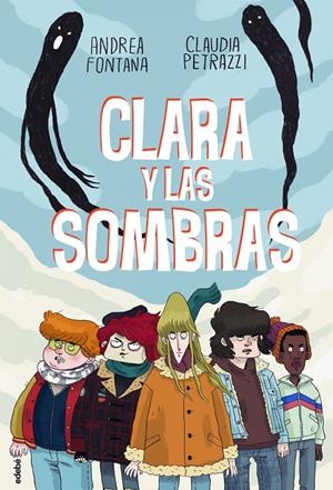 CLARA Y LAS SOMBRAS | 9788468349275 | FONTANA, ANDREA | Galatea Llibres | Librería online de Reus, Tarragona | Comprar libros en catalán y castellano online