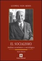 SOCIALISMO. ANÁLISIS ECONÓMICO Y SOCIOLÓGICO 2019 | 9788472097537 | VON MISES,LUDWIG | Galatea Llibres | Llibreria online de Reus, Tarragona | Comprar llibres en català i castellà online