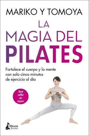 LA MAGIA DEL PILATES | 9788416788835 | MARIKO/TOMOYA | Galatea Llibres | Llibreria online de Reus, Tarragona | Comprar llibres en català i castellà online