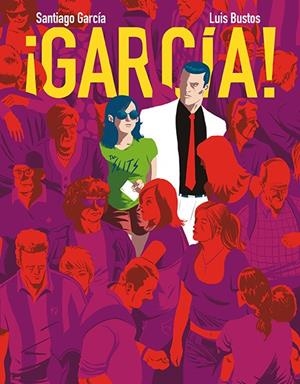GARCÍA! 3 | 9788418215193 | GARCÍA, SANTIAGO/BUSTOS, LUIS | Galatea Llibres | Librería online de Reus, Tarragona | Comprar libros en catalán y castellano online