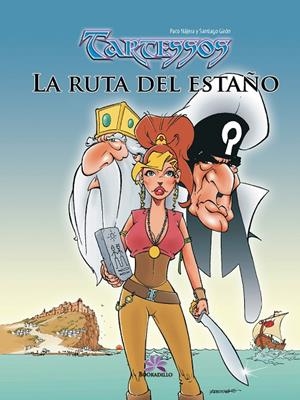 RUTA DEL ESTAÑO, LA, TARTESSOS | 9788496416642 | NAJERA, PACO | Galatea Llibres | Llibreria online de Reus, Tarragona | Comprar llibres en català i castellà online