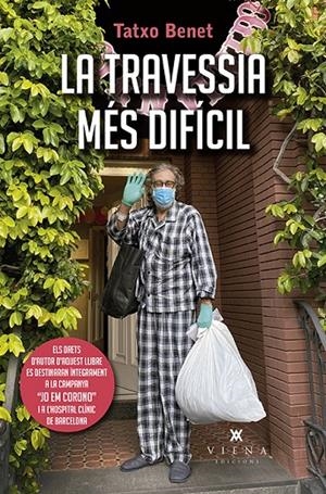 LA TRAVESSIA MÉS DIFÍCIL | 9788417998721 | BENET, TATXO | Galatea Llibres | Llibreria online de Reus, Tarragona | Comprar llibres en català i castellà online