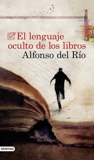 EL LENGUAJE OCULTO DE LOS LIBROS | 9788423358281 | RIO, ALFONSO DEL | Galatea Llibres | Librería online de Reus, Tarragona | Comprar libros en catalán y castellano online
