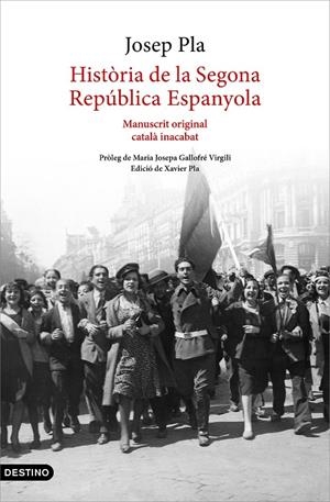 HISTÒRIA DE LA SEGONA REPÚBLICA ESPANYOLA | 9788497103015 | CASADEVALL PLA, JOSEP | Galatea Llibres | Llibreria online de Reus, Tarragona | Comprar llibres en català i castellà online