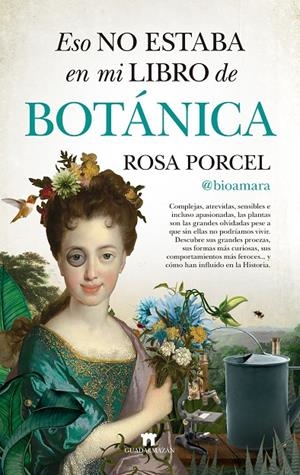 ESO NO ESTABA EN MI LIBRO DE BOTÁNICA | 9788417547271 | PORCEL, ROSA | Galatea Llibres | Librería online de Reus, Tarragona | Comprar libros en catalán y castellano online