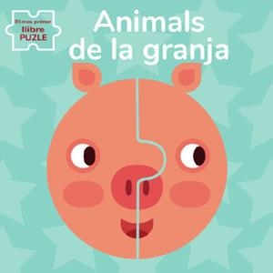 ANIMALS DE GRANJA. EL MEU PRIMER LLIBRE PUZLE | 9788468270180 | BARUZZI, AGNESE | Galatea Llibres | Librería online de Reus, Tarragona | Comprar libros en catalán y castellano online