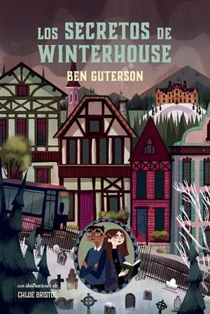 LOS SECRETOS DE WINTERHOUSE 2 | 9788424667429 | GUTERSON, BEN | Galatea Llibres | Llibreria online de Reus, Tarragona | Comprar llibres en català i castellà online