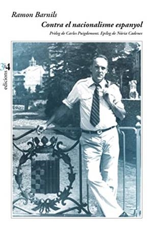 CONTRA EL NACIONALISME ESPANYOL | 9788417469269 | BARNILS  I  FOLGUERA, RAMON | Galatea Llibres | Librería online de Reus, Tarragona | Comprar libros en catalán y castellano online