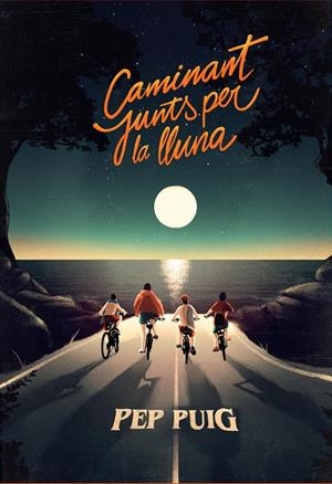 CAMINANT JUNTS PER LA LLUNA | 9788412209747 | PUIG, PEP | Galatea Llibres | Librería online de Reus, Tarragona | Comprar libros en catalán y castellano online