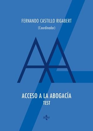 ACCESO A LA ABOGACIA. TEST | 9788430980406 | CASTILLO RIGABERT, FERNANDO | Galatea Llibres | Librería online de Reus, Tarragona | Comprar libros en catalán y castellano online