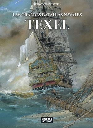 TEXEL. LAS GRANDES BATALLAS NAVALES 9. | 9788467943801 | DELITTE, JEAN-YVES | Galatea Llibres | Llibreria online de Reus, Tarragona | Comprar llibres en català i castellà online