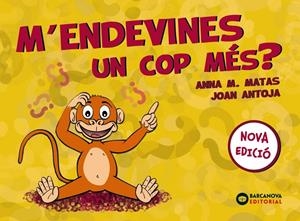 M'ENDEVINES UN COP MÉS? | 9788448949822 | ANTOJA MAS, JOAN/MATAS ROS, ANNA M. | Galatea Llibres | Librería online de Reus, Tarragona | Comprar libros en catalán y castellano online