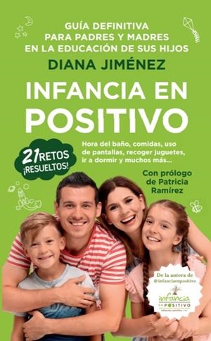 INFANCIA EN POSITIVO | 9788415943914 | JIMÉNEZ, DIANA | Galatea Llibres | Librería online de Reus, Tarragona | Comprar libros en catalán y castellano online