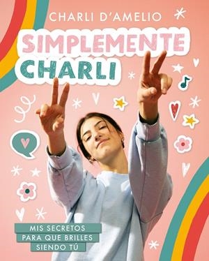 SIMPLEMENTE CHARLI | 9788418318597 | D'AMELIO, CHARLI | Galatea Llibres | Llibreria online de Reus, Tarragona | Comprar llibres en català i castellà online