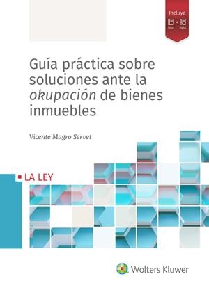 GUÍA PRÁCTICA SOBRE SOLUCIONES ANTE LA OKUPACIÓN DE BIENES INMUEBLES | 9788418349683 | MAGRO SERVET, VICENTE | Galatea Llibres | Llibreria online de Reus, Tarragona | Comprar llibres en català i castellà online