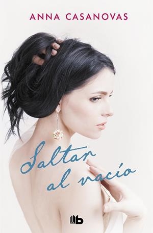 SALTAR AL VACÍO | 9788490706442 | CASANOVAS, ANNA | Galatea Llibres | Llibreria online de Reus, Tarragona | Comprar llibres en català i castellà online