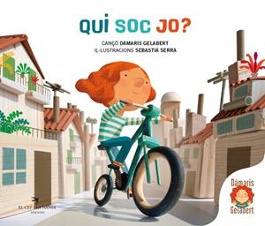 QUI SOC JO? | 9788417756970 | GELABERT, DÀMARIS | Galatea Llibres | Librería online de Reus, Tarragona | Comprar libros en catalán y castellano online