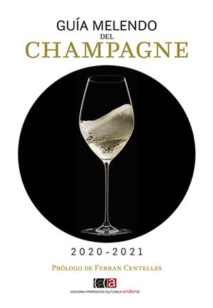 GUÍA MELENDO DEL CHAMPAGNE 2020-2021 | 9788416445547 | MELENDO GARCÍA, JORDI | Galatea Llibres | Llibreria online de Reus, Tarragona | Comprar llibres en català i castellà online