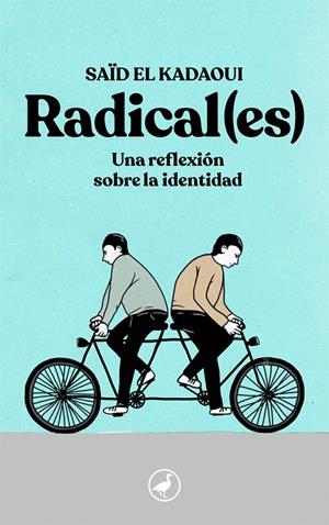 RADICAL(ES) | 9788416673926 | EL KADAOUI, SAÏD | Galatea Llibres | Librería online de Reus, Tarragona | Comprar libros en catalán y castellano online