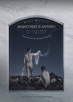 MARICONES DE ANTAÑO | 9788418501159 | MARTÍNEZ, RAMÓN / SAMUSENKO, JUANMA | Galatea Llibres | Llibreria online de Reus, Tarragona | Comprar llibres en català i castellà online