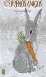 LOS BUENOS AMIGOS | 9788489825000 | RODA FABREGAS, IGNASI/SALES, GEMMA | Galatea Llibres | Librería online de Reus, Tarragona | Comprar libros en catalán y castellano online