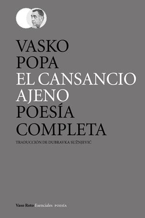 EL CANSANCIO AJENO | 9788415168607 | POPA, VASKO | Galatea Llibres | Librería online de Reus, Tarragona | Comprar libros en catalán y castellano online