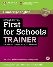 FIRST FOR SCHOOLS TRAINER SIX PRACTICE TESTS WITHOUT ANSWERS WITH AUDIO 2ND EDITION | 9781107446045 | ELLIOTT,SUE/TILIOUINE,HELEN/O'DELL,FELICITY | Galatea Llibres | Llibreria online de Reus, Tarragona | Comprar llibres en català i castellà online