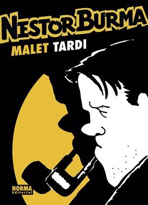 NESTOR BURMA. EDICIÓN INTEGRAL | 9788467943924 | MALET, LEO / JACQUES TARDI | Galatea Llibres | Llibreria online de Reus, Tarragona | Comprar llibres en català i castellà online